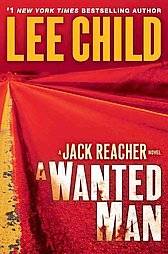 Wanted Man 17 by Lee Child 2012, Hardcover