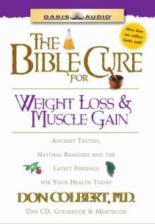The Bible Cure for Weight Loss and Muscle Gain Ancient Truths, Natural 