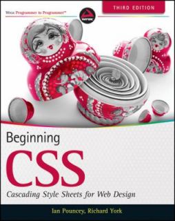 Beginning CSS Cascading Style Sheets for Web Design by Richard York 