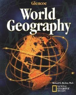 Glencoe World Geography by Richard G. Boehm and McGraw Hill Staff 2002 