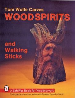 Tom Wolfe Carves Wood Spirits and Walking Sticks by Tom James Wolfe 