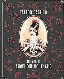 Tattoo Darling by Angelique Houtkamp 2007, Paperback