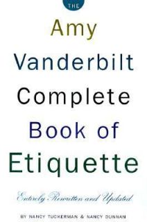 The Amy Vanderbilt Complete Book of Etiquette 50th Anniversay Edition 