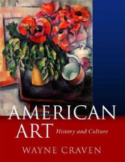 American Art History and Culture by Wayne Craven 2002, Paperback 