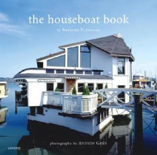 The Houseboat Book by Barbara Flanagan 2004, Paperback