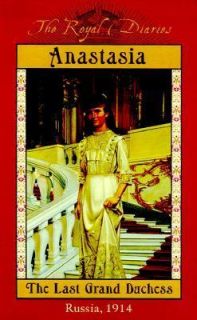 Anastasia The Last Grand Duchess Russia 1914 by Carolyn Meyer 2000 