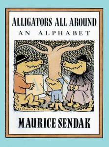 Alligators All Around An Alphabet by Maurice Sendak 1991, Paperback 