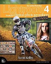 Adobe Photoshop Lightroom 4 Book for Digital PhotographersThe by Scott 