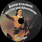 David Crockett His Life and Adventures, John S. C. Abbott, On 6 Audio 