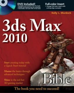 3ds Max 2010 Bible (Bible (Wiley)), Murdock, Kelly L., New Book