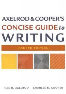 Axelrod and Coopers Concise Guide to Writing by Rise B. Axelrod and 