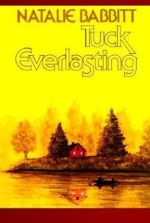 Tuck Everlasting by Natalie Babbitt 1985, Paperback, Reprint