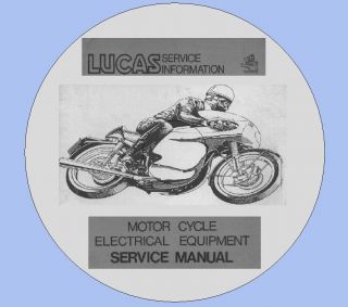 LUCAS CLASSIC MOTOR CYCLE ELECTRICAL EQUIPMENT SERVICE MANUAL