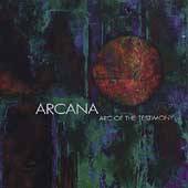 Arc of the Testimony by Arcana CD, Oct 1997, Axiom Island