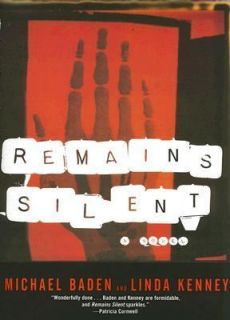   Silent by Michael Baden and Linda Kenney Baden 2005, Hardcover