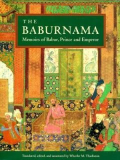Baburnama Memoirs of Babur, Prince and Emperor 1996, Hardcover