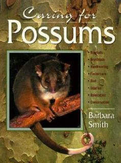 Caring for Possums by Barbara Smith 1995, Paperback