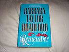 Remember by Barbara Taylor Bradford (1991, Hardcover)  Barbara Taylor 