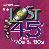 Barry Scott Presents The Lost 45s of the 70s 80s CD, Oct 1998 