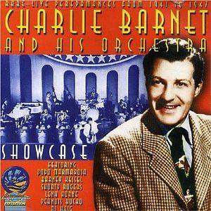 Showcase by Barnet, Charlie & Orchestra by Charlie Bar