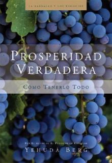   Verdadera True Prosperity by Yehuda Berg 2007, Paperback