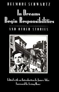 In Dreams Begin Responsibilities by Delmore Schwartz 1978, Paperback 