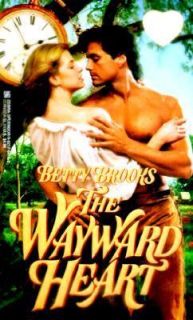 Wayward Heart by Betty Brooks and Kensington Publishing Corporation 