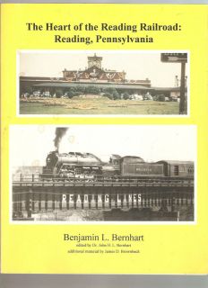   The Reading Railroad   Reading PA by Benjamin Bernhart PB ILLUS 1997