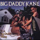 Its a Big Daddy Thing by Big Daddy Kane CD, Sep 1989, Cold Chillin 