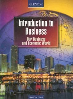  Our Business and Economic World by Betty J. Brown, McGraw Hill 