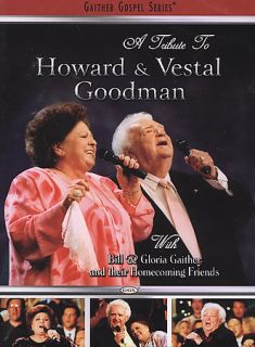 Bill Gloria Gaither   A Tribute To The Goodmans DVD, 2004