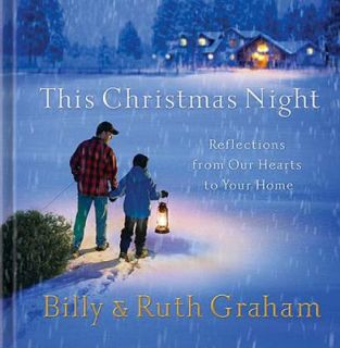   Your Home by Billy Graham and Ruth Bell Graham 2007, Hardcover