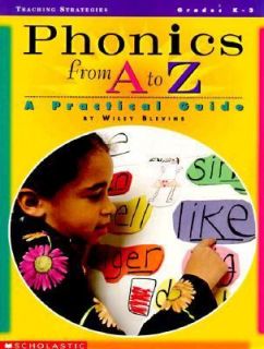 Phonics from A to Z A Practical Guide by Wiley Blevins 1998, Paperback 