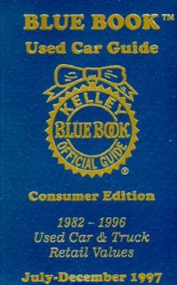  Blue Book Used Car Guide Consumer Edition, Covers 1982 1996 Cars 