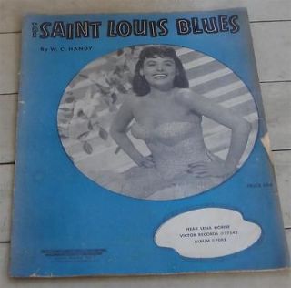 The Saint Louis Blues, W. C. Handy, 1942 GREAT OLD SHEET MUSIC