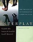 INTERPLAY The Process of Interpersonal Communication 10th Ed 10e Ron 