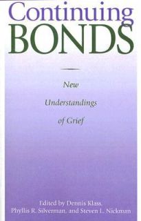 Continuing Bonds New Understandings of Grief 1996, Paperback