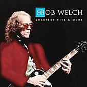 Greatest Hits More by Bob Welch CD, Mar 2008, Airline Records