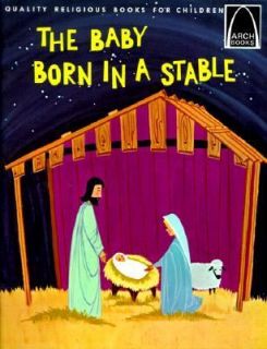 The Baby Born in a Stable by A. H. Kramer Lampher 1965, Paperback 