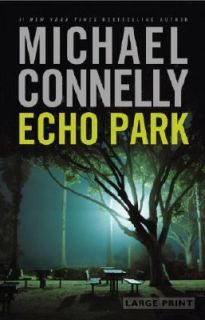 Echo Park Harry Bosch ermittelt. Gekürzte Lesung 12 by Michael 