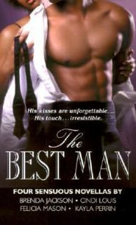The Best Man Four Sensuous Novellas by Cindi Louis, Brenda Jackson 