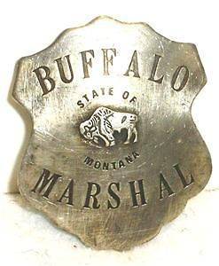 Marshal Buffalo Montana Old West Police Badge Sheriff