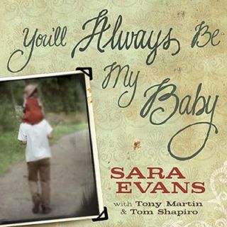   Baby by Tom Shapiro, Tony Martin and Sara Evans 2006, Hardcover