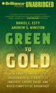 Green to Gold by Daniel C. Esty and Andrew S. Winsto