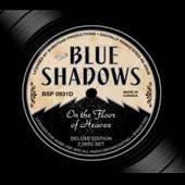 On the Floor of Heaven Deluxe Edition Digipak by The Blue Shadows CD 