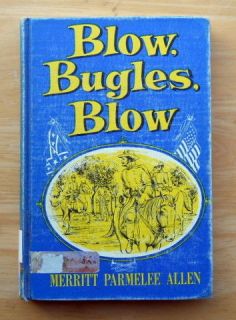 Merritt Parmelee Allen Blow Bugles Blow young adult Civil War novel