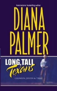 Long, Tall Texans Calhoun Justin Tyler by Diana Palmer 2002, Paperback 