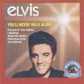   ll Never Walk Alone by Elvis Presley CD, RCA Camden Classics