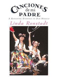 Linda Ronstadt   Canciones De Mi Padre DVD, 2004