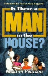 Is There a Man in the House by Carlton Pearson 1996, Paperback